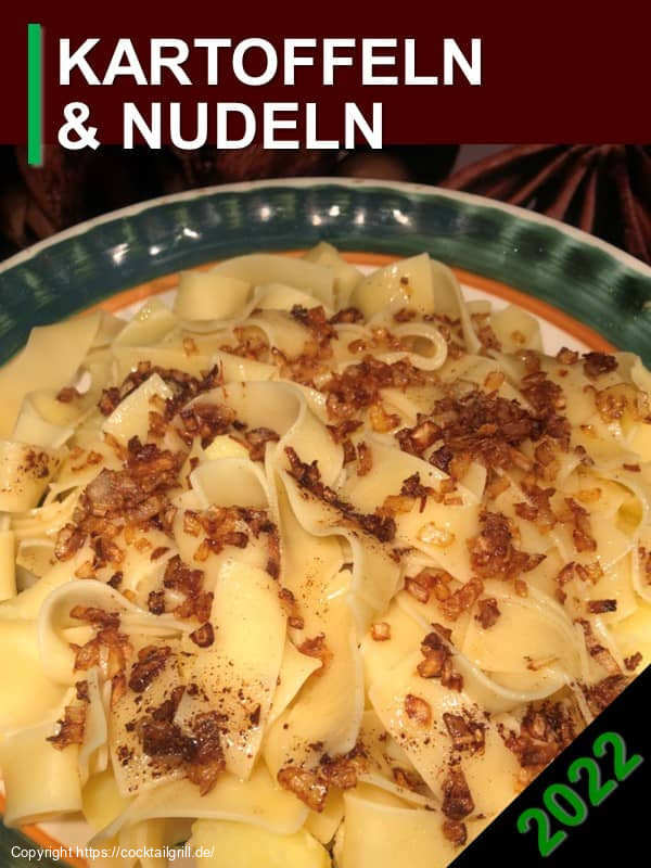 Kartoffeln & Nudeln